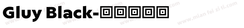 Gluy Black字体转换
